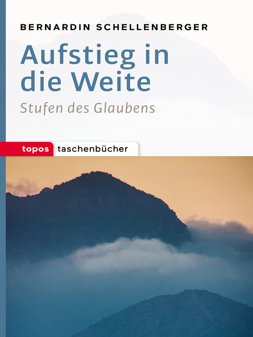 Title details for Aufstieg in die Weite by Bernardin Schellenberger - Available